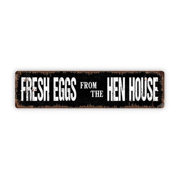 Fresh Eggs From The Hen House Sign - Chicken Coop Farm Rustic Metal Street Sign or Door Name Plate Plaque - Size: 16 x 4 Inches