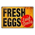 thumbnail image 1 of Fresh Eggs Laid Daily Vintage Style Farm Fresh Eggs Notice Metal Aluminum Sign 8x12, 1 of 1
