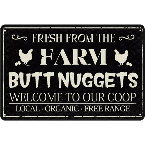 Fresh From The Farm Butt Nuggets Metal Tin Sign Chicken Decor for Coop Vintage Metal Chicken Butt Nuggets Signs Chicken Coop Signs for Home Kitchen Farm Yard Wall Decor Plaque Gifts 8x6 Inch