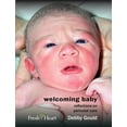 thumbnail image 1 of Fresh Heart Books for Better Birth: Welcoming Baby: Reflections on Perinatal Care (Paperback), 1 of 1