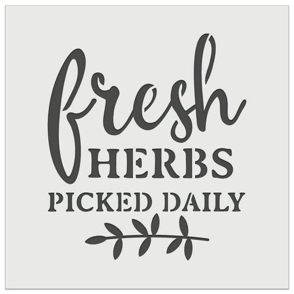 Fresh Herbs Picked Daily DIY Cookie Wall Craft Stencil - 4.5 Inch