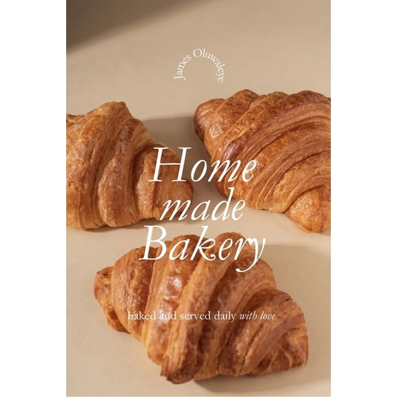 Fresh Homemade Bakes: The Complete Baking Guide to Start Baking at Home. Simple Recipes Done Under 20-30 minutes at Most, (Paperback)