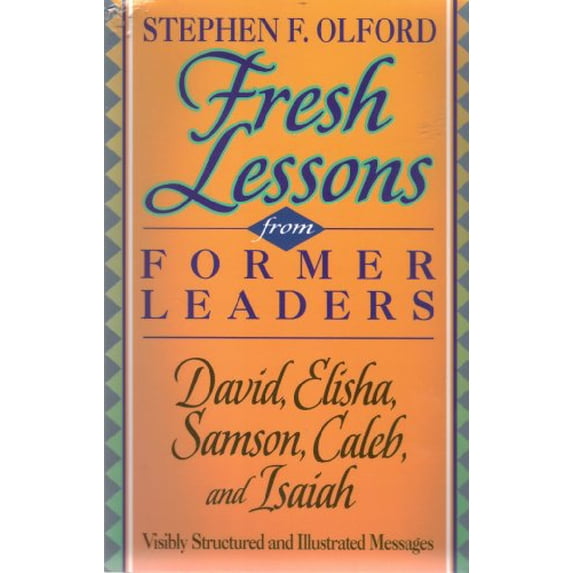 Pre-Owned Fresh Lessons from Former Leaders: David, Elisha, Samson ...