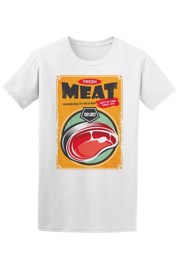 Fresh Meat 100 Percent Beef T-Shirt Men -Image by Shutterstock, Male Large