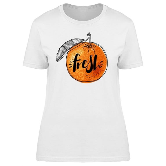 Fresh Orange With Caption T-Shirt Women -Image by Shutterstock, Female x-Large