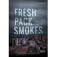 thumbnail image 1 of Pre-Owned Fresh Pack of Smokes (Paperback), 1 of 1