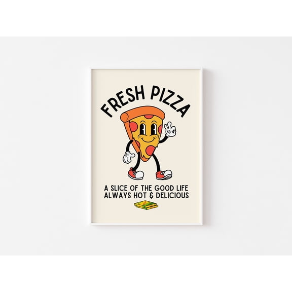 Fresh Pizza Retro Character Print Fun Kitchen Print Retro Fast Food Retro Mascot Cartoon Funny 60S 70S Fun Art Pizza Slice Art