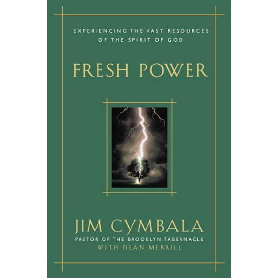 Pre-Owned Fresh Power: Experiencing the Vast Resources of the Spirit of God (Hardcover) 031023008X 9780310230083