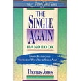 thumbnail image 1 of Pre-Owned The Single-Again Handbook: Finding Meaning and Fulfillment When You're Single Again (Fresh Start Series) Paperback, 1 of 1