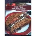 thumbnail image 1 of Pre-Owned Fresh Ways with Beef and Lamb: By the Editors of Time-Life Books (Hardcover) 0809458322 9780809458325, 1 of 1
