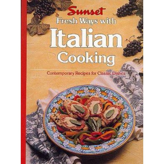 Pre-Owned Fresh Ways With Italian Cooking (Paperback) 0376024674 9780376024671