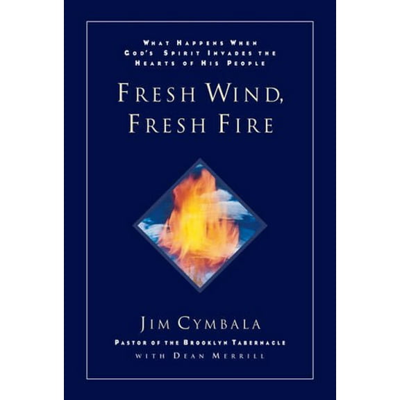 Pre-Owned Fresh Wind, Fresh Fire (Hardcover) 0310211883 9780310211884