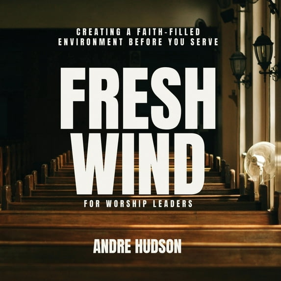 Fresh Wind For Worship Leaders, (Paperback)