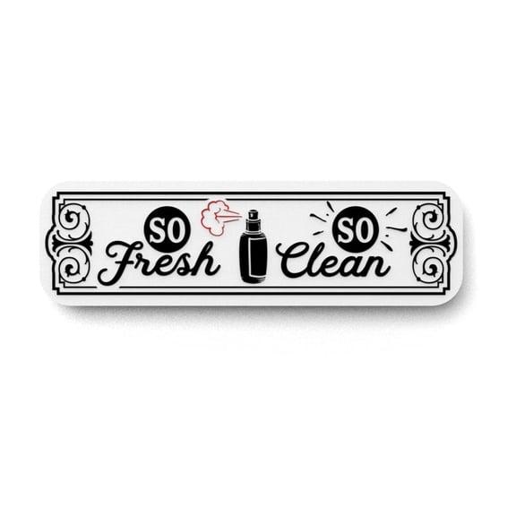Fresh and Clean Bathroom Sign Funny Humor Wall Decor for Home and Office