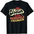 thumbnail image 1 of Fresh outta schedule changes School Counselor back to school T-Shirt, 1 of 7