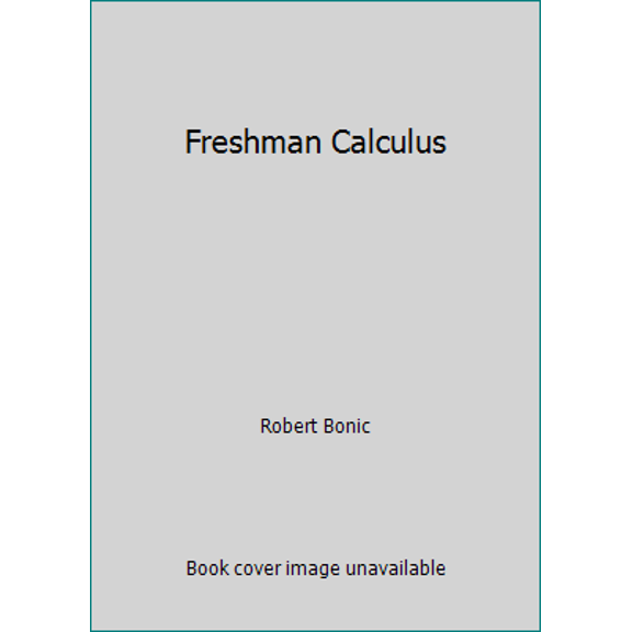 Pre-Owned Freshman Calculus (Hardcover) 0669967270 9780669967272