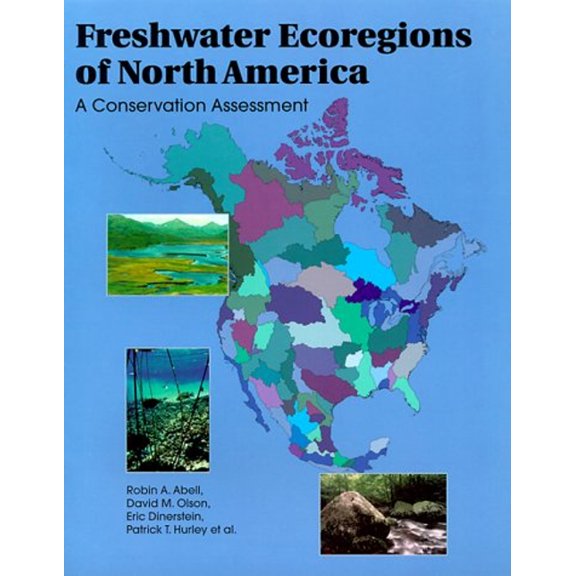 Pre-Owned Freshwater Ecoregions of North America : A Conservation Assessment (Paperback) 9781559637343