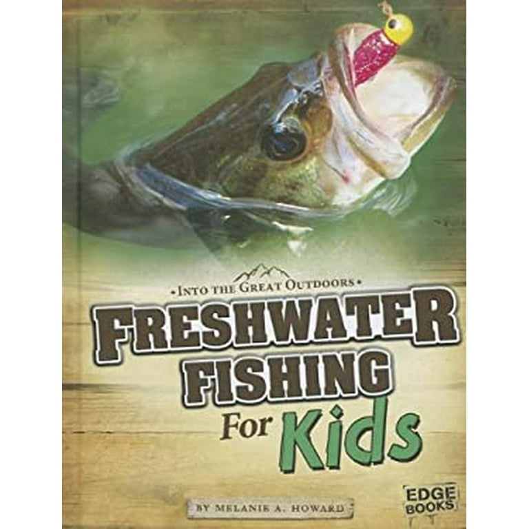 Pre-Owned Freshwater Fishing for Kids 9781429684224 / 