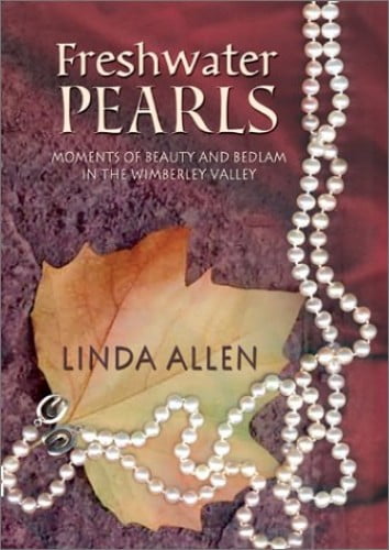 Pre-Owned Freshwater Pearls: Moments of Beauty and Bedlam in the Wimberley Valley Paperback