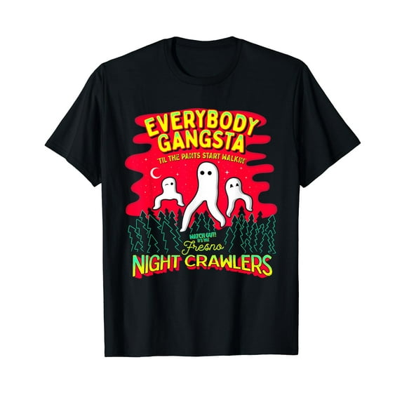 Fresno Nightcrawlers - Everybody Gangsta Funny Meme Cryptid T-Shirt