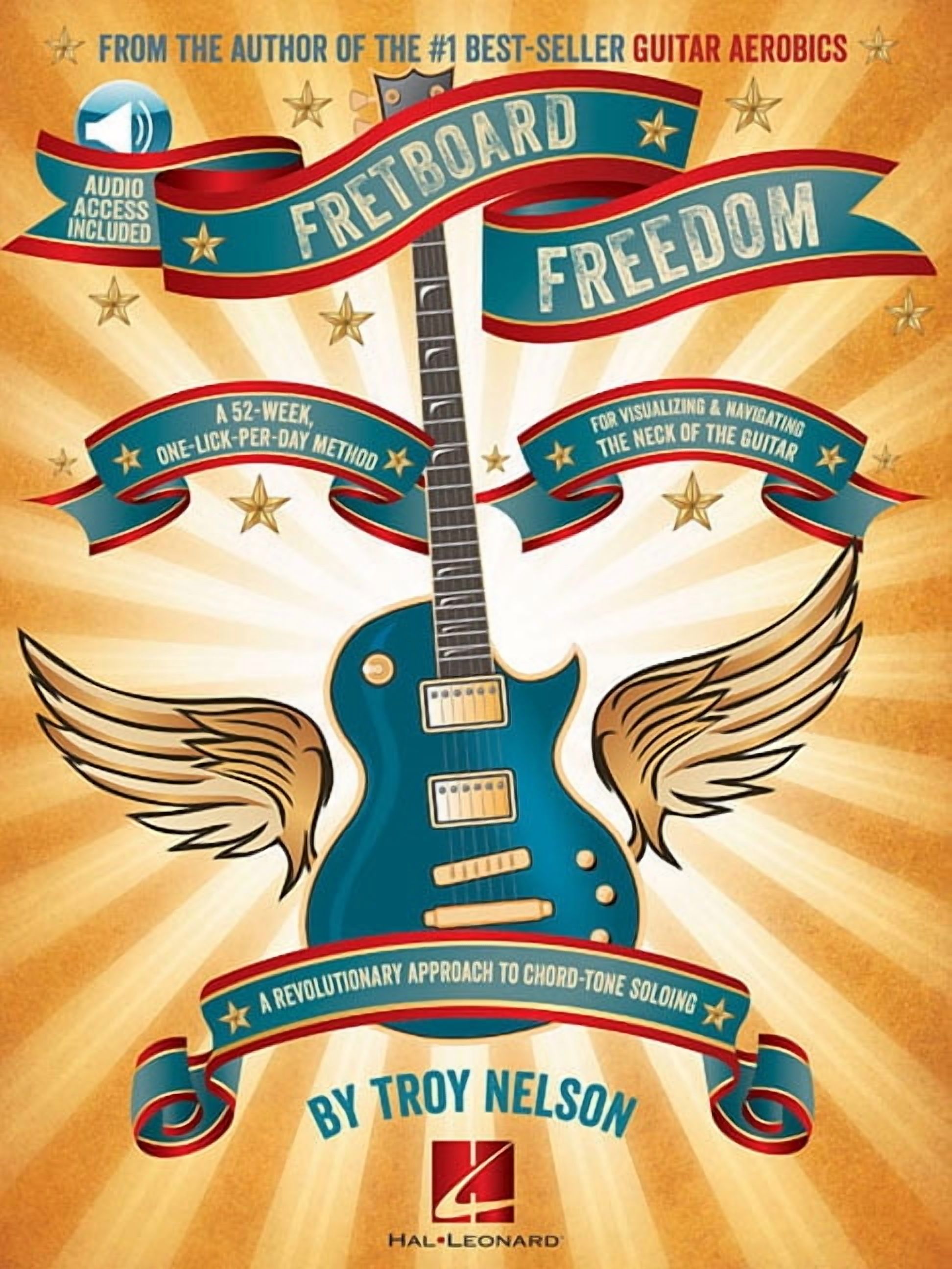 Fretboard Freedom Master Guitar Soloing with 365 Daily Licks Comprehensive Chord-Tone Approach for Rock Blues Jazz and M, (Paperback)