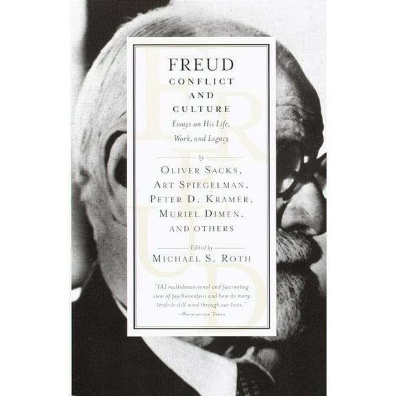 Freud: Conflict and Culture: Essays on His Life, Work, and Legacy (Paperback)