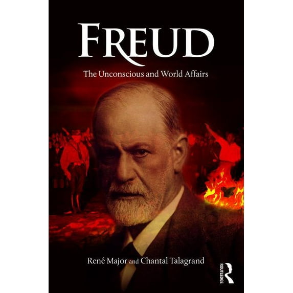Freud: The Unconscious and World Affairs, (Paperback)