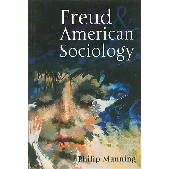 Freud and American Sociology (Paperback)