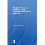 Freuds Papers on Technique and Contemporary Clinical Practice, Hardcover
