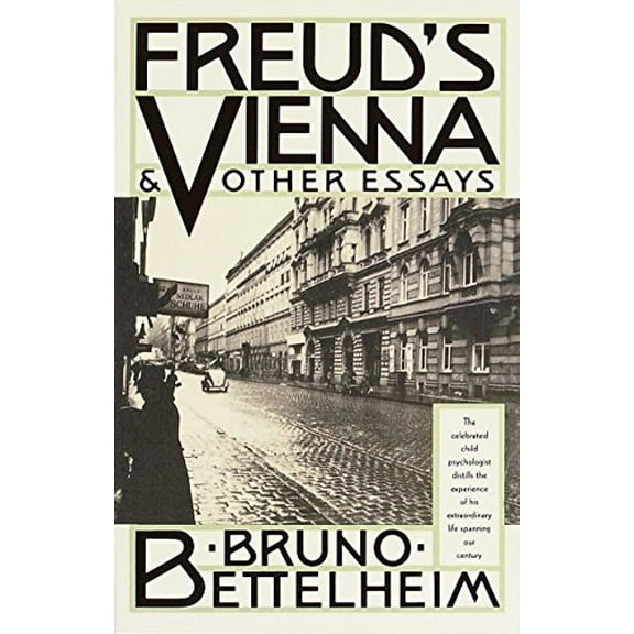 Pre-Owned Freud's Vienna and Other Essays (Paperback) 0679731881 9780679731887