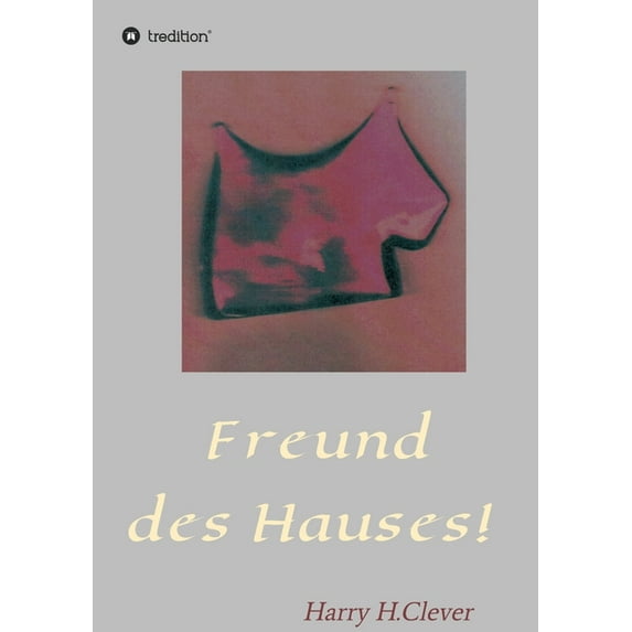 Freund des Hauses! (Paperback)