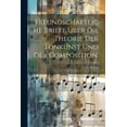 thumbnail image 1 of Freundschaftliche Briefe über die Theorie der Tonkunst und der Composition. (Paperback), 1 of 1
