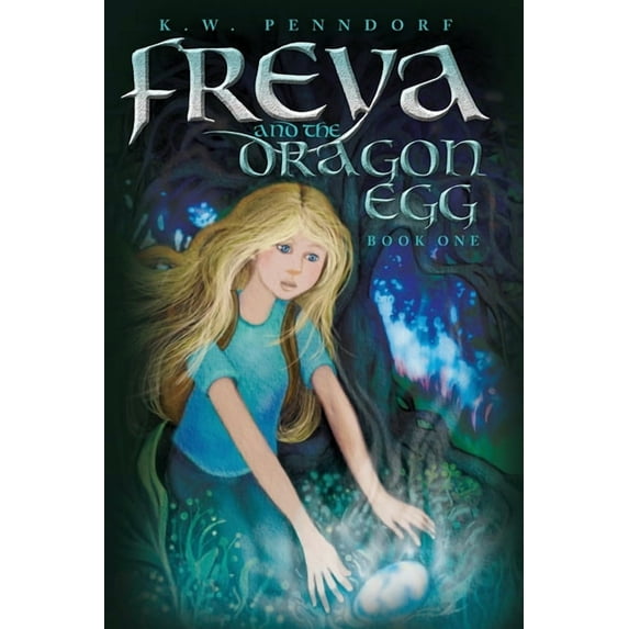 Freya and the Dragon Egg, (Paperback)