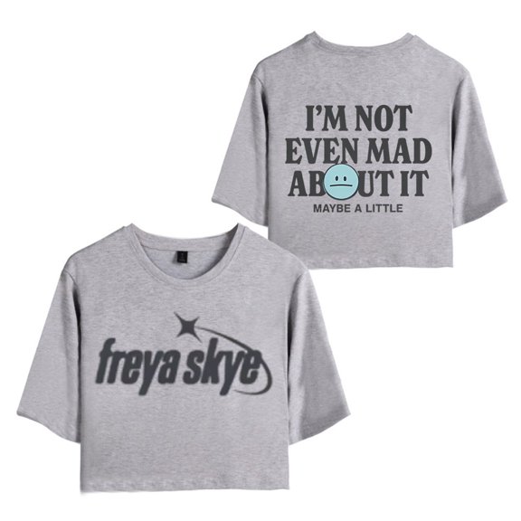 Freya Skye Merch “Not Even Mad About lt” Print Crop T-Shirt – Women’s Graphic Short Sleeve Tee, Casual Streetwear Gift for Music Lovers