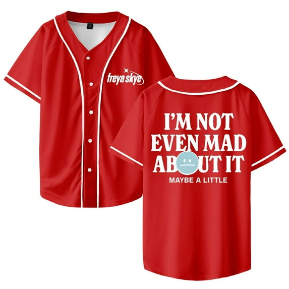 Freya Skye Not Even Mad About It Baseball Jersey Shirt V-Neck Women Men Short Sleeve Streetwear Clothes
