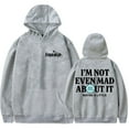 thumbnail image 1 of Freya Skye Not Even Mad About It Men/Women Hoodies Sweatshirt Fashion Streetwear Casual, 1 of 3