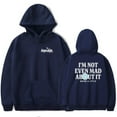 thumbnail image 1 of Freya Skye Not Even Mad About It Merch Hoodie Sweatshirt Streetwear Unisex Winter&Spring Casual Fashion Pullovers, 1 of 6