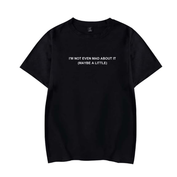 Freya Skye Not Even Mad About It Merch T-Shirt Women Men Casual Crewneck Short Sleeve Fashion Tee