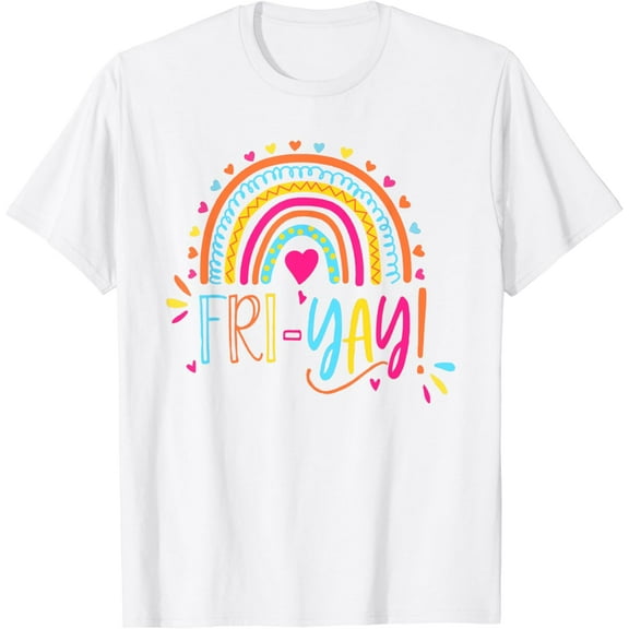 Fri-Yay Friday Rainbow Funny Teacher Tees T-Shirt100% cotton