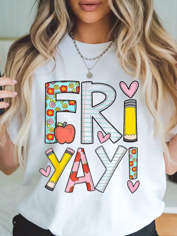 Fri-Yay Happy Friday Funny Weekend Teacher Back To School T-Shirt1533