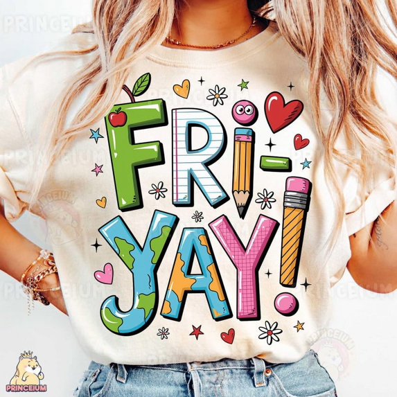Fri-Yay T-Shirt, Colorful School Friday Shirt, Teacher Shirt, Fun Classroom Shirt, Happy Friday Shirt