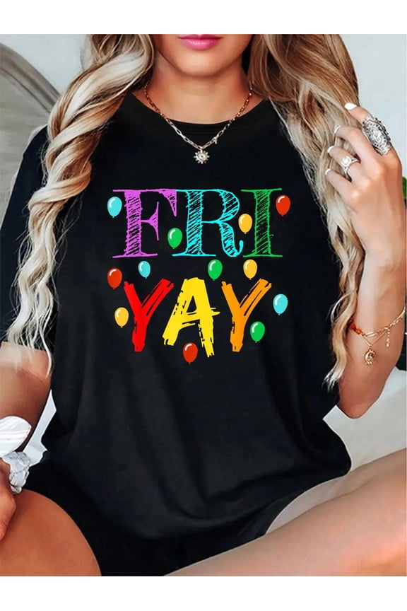 FriYay TShirt Funny Teacher Weekend Friday T-Shirt