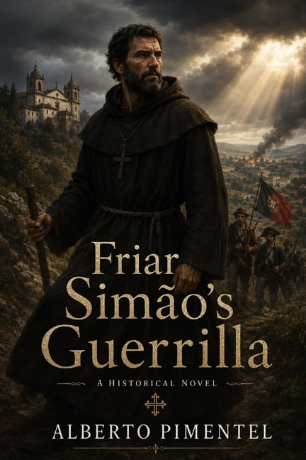 Friar SimÃ£o's Guerrilla, (Paperback)