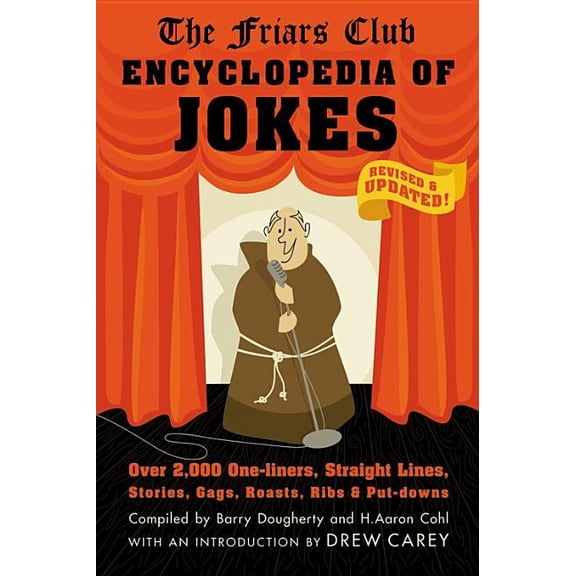 Friars Club Encyclopedia of Jokes: Revised and Updated! Over 2,000 One-Liners, Straight Lines, Stories, Gags, Roasts, Ri, (Paperback)