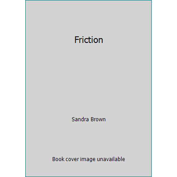 Pre-Owned Friction (Paperback) 1455581186 9781455581184
