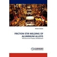 thumbnail image 1 of Friction Stir Welding of Aluminium Alloys (Paperback), 1 of 1