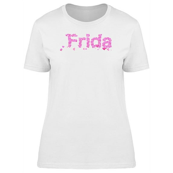 Frida Cool Pink Heart Name T-Shirt Women -Image by Shutterstock, Female Large