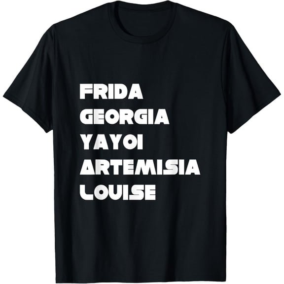 Frida Georgia Yayoi Artemisia Louise Artist Movement T-shirtMen and women, Black T-shirt, size: Extra large