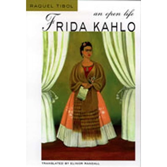 Frida Kahlo: An Open Life, (Paperback)