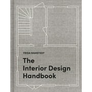 Frida Ramstedt: The Interior Design Handbook: Furnish, Decorate, and Style Your Space (Illustrated edition) (Hardcover)